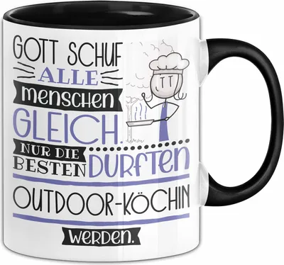 Produktbild von Outdoor-Köchin Geschenk Becher Tasse Gott Schuf Alle Menschen Gleich Nur Die Besten Durfeten Outdoor-Köchin Werden Geschenkidee Lustig (Schwarz)