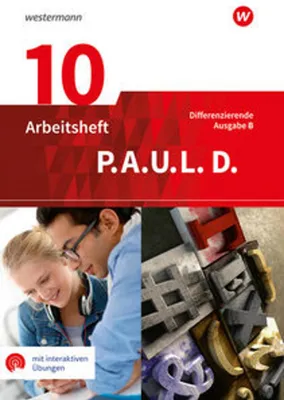 Immagine prodotto di P.A.U.L. D. (Paul) 10. Arbeitsheft mit interaktiven Übungen. Differenzierende Ausgabe für Realschulen und Gemeinschaftsschulen. Baden-Württemberg