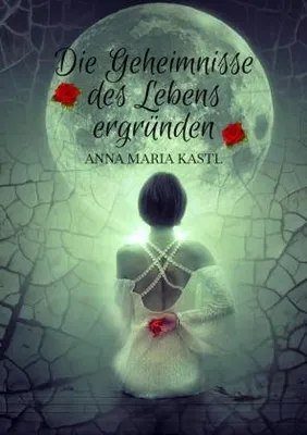 Produktbild von Die Geheimnisse des Lebens ergründen