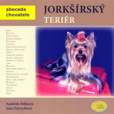 Immagine prodotto di Jorkšírský teriér - Abeceda chovatele (Šebková Naděžda)