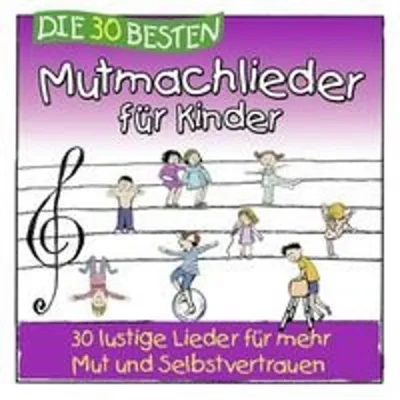 Produktbild von Die 30 besten Mutmachlieder für Kinder