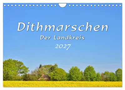 Produktbild von Dithmarschen - Der Landkreis (Wandkalender 2027 DIN A4 quer), CALVENDO Monatskalender