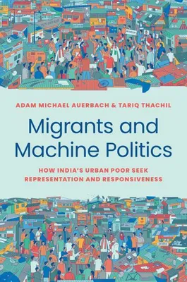 Obrázek produktu pro Migrants and Machine Politics