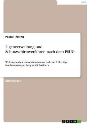 Produktbild von Eigenverwaltung und Schutzschirmverfahren nach dem ESUG