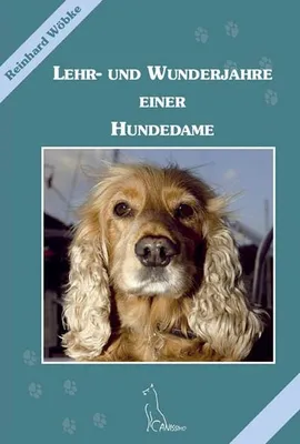 Immagine prodotto di Lehr- und Wunderjahre einer Hundedame