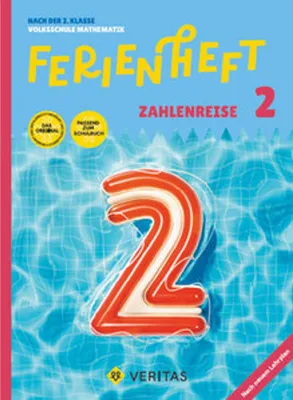 Obrázok produktu pre Mathematik Ferienhefte - Zahlenreise 2. Klasse Volksschule - Lehrplan 2023 - Mit eingelegten Lösungen