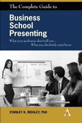 Obrázek produktu pro The Complete Guide to Business School Presenting