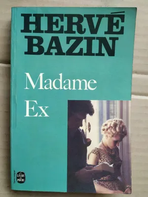 Image de Hervé Bazin - Madame ex