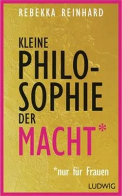 Obrázok produktu pre Kleine Philosophie der Macht (nur für Frauen)