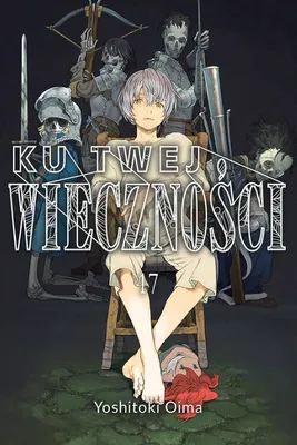 Obrázok produktu pre Ku twej wieczności. Tom 17