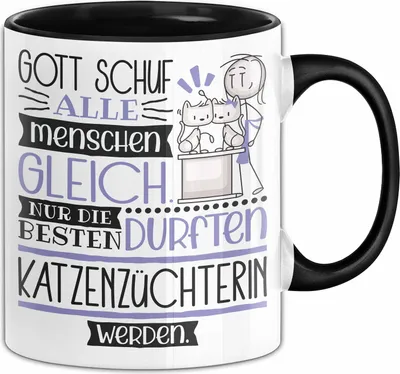 Produktbild von Katzenzüchterin Geschenk Becher Tasse Gott Schuf Alle Menschen Gleich Nur Die Besten Durfeten Katzenzüchterin Werden Geschenkidee Lustig (Schwarz)