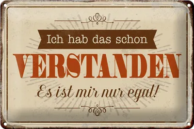 Produktbild von Blechschild Spruch 30x20cm hab verstanden ist mir nur egal