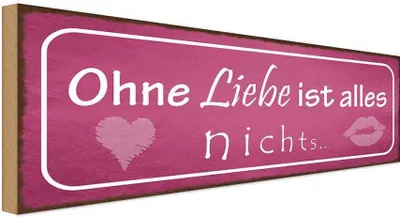 Produktbild von vianmo Holzschild 10x27 cm ohne Liebe ist alles nichts Kuss Spruch Zitat