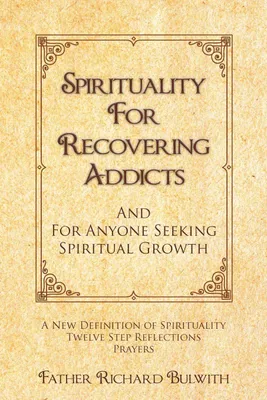 Produktbild von Spirituality For Recovering Addicts