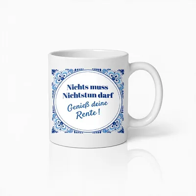 Produktbild von Tasse „Nichts muss, Nichtstun darf – Genieß deine Rente!" – lustiges Rentner Geschenk für Ihn & Sie, Keramik 330 ml