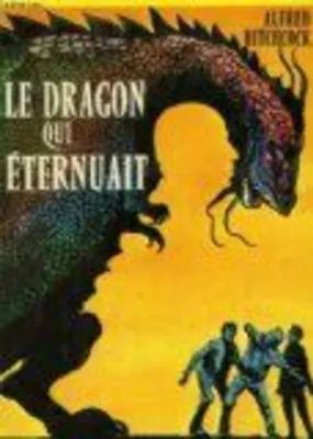 Image de Le dragon qui eternuait