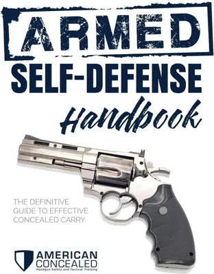 Produktbild von The Armed Self-Defense Handbook