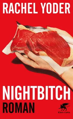 Buchcover von 'Nightbitch' - Gebundene Ausgabe von Rachel Yoder
