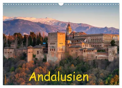 Produktbild von Andalusien - Spanien (Wandkalender 2027 DIN A3 quer), CALVENDO Monatskalender