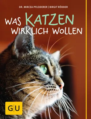 Produktbild von Was Katzen wirklich wollen