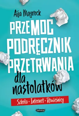 Obrázek produktu pro Przemoc. Podręcznik przetrwania dla nastolatków