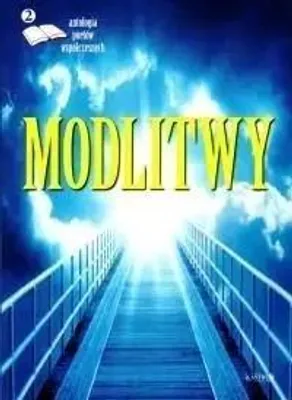 Obrázok produktu pre Modlitwy 2. Antologia poetów współczesnych - praca zbiorowa