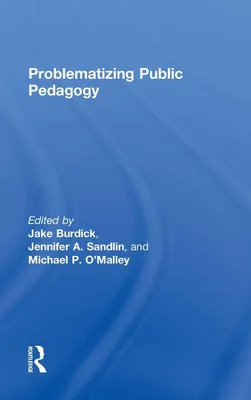 Produktbild von Problematizing Public Pedagogy