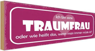 Produktbild von vianmo Holzschild 10x27 cm ich bin eine Traumfrau oder wie Spruch Zitat