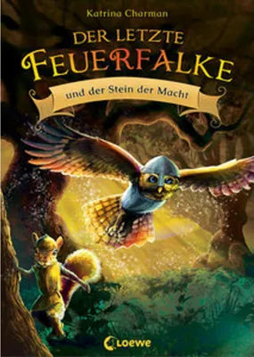 Produktbild von Der letzte Feuerfalke und der Stein der Macht (Band 1)