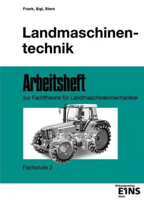 Obrázok produktu pre Landmaschinentechnik. Arbeitsheft. Fachstufe 2