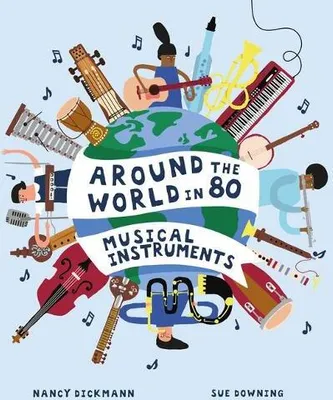 Zdjęcie produktu dla Around the World in 80 Musical Instruments