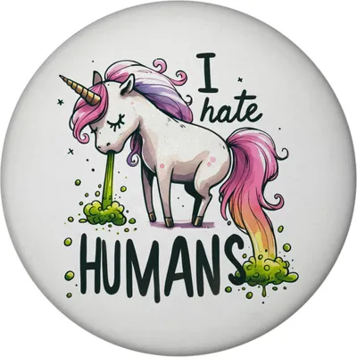 Produktbild von Kotzendes Einhorn Magnet rund mit Spruch I hate Humans