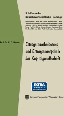 Produktbild von Ertragsteuerbelastung und Ertragsteuerpolitik der Kapitalgesellschaft