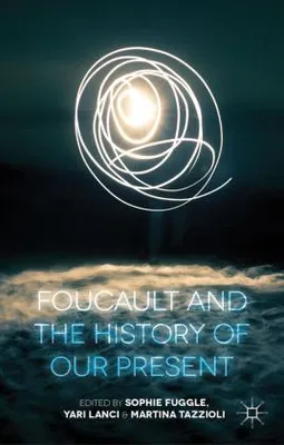 Image de Foucault et l'histoire de notre présent