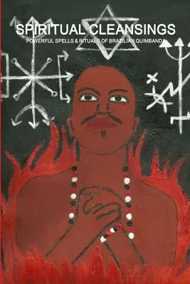 Produktbild von Spiritual Cleansings - Powerful Spells & Rituals Of Brazilian Quimbanda