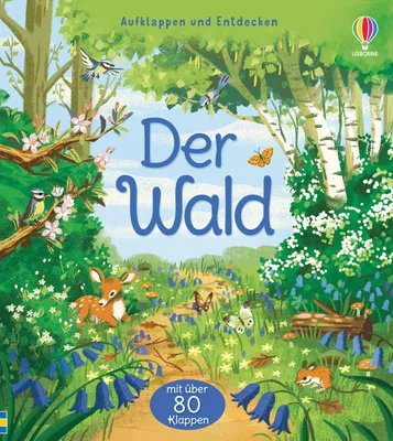 Produktbild von Aufklappen und Entdecken: Der Wald