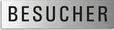 Produktbild von Türschild Besucher Hinweisschild Textschild Aluminium Edelstahloptik 160x40 mm selbstklebend