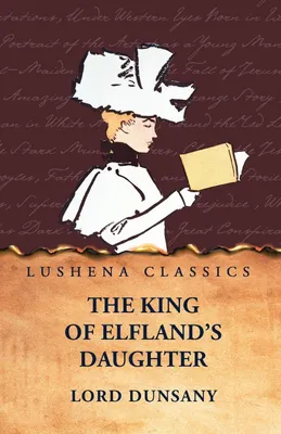 Produktbild von The King of Elfland's Daughter