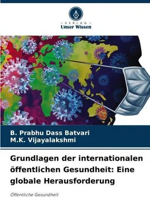 Zdjęcie produktu dla Grundlagen der internationalen öffentlichen Gesundheit: Eine globale Herausforderung