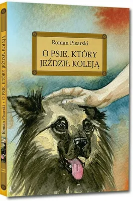 Zdjęcie produktu dla O psie, który jeździł koleją. Lektura z opracowaniem