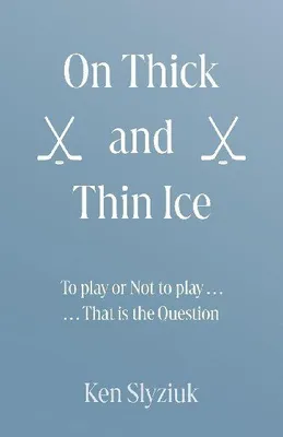 Produktbild von On Thick and Thin Ice