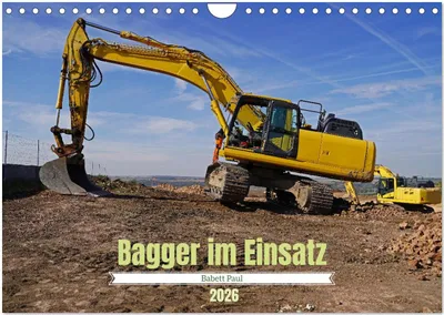 Produktbild von Bagger im Einsatz (Wandkalender 2026 DIN A4 quer), CALVENDO Monatskalender