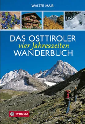 Immagine prodotto di Das Osttiroler Vier-Jahreszeiten-Wanderbuch