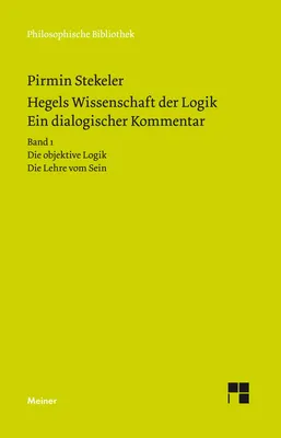 Obrázek produktu pro Hegels Wissenschaft der Logik. Ein dialogischer Kommentar. Band 1