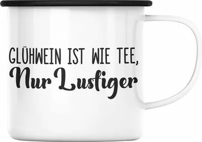 Produktbild von Trendation - Glühwein Emaille Tasse Lustig Spruch Glühweinbecher mit Henkel Doppelwandig GlühweinEmaille Tassen Gläser Weihnachtsmarkt Becher Emaille Tassen Geschenk - Wie Tee (Schwarz)