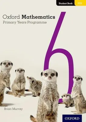 Zdjęcie produktu dla Oxford Mathematics Primary Years Programme Student Book 6