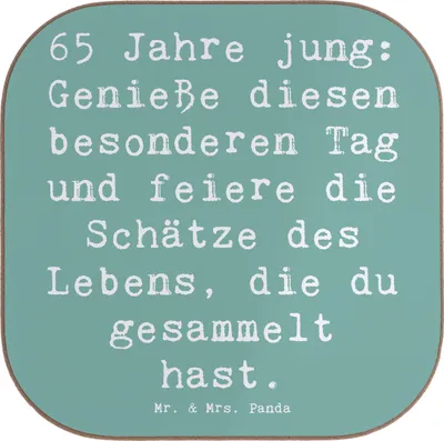 Produktbild von Mr. & Mrs. Panda Tischschoner Spruch 65. Geburtstag Feiern - Meeresbrise - Geschenk, Schätze des Lebens, Geburtstagsbotschaft, Alter, Getränkeuntersetzer, Coaster