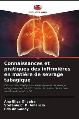 Produktbild von Connaissances et pratiques des infirmières en matière de sevrage tabagique