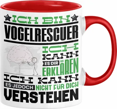 Produktbild von Vogelrescuer Geschenk Kaffee-Tasse Geschenkidee für Vogelrescuer Ich Bin Vogelrescuer Ich Kann Es Dir Erklären Jedoch Nicht Für Dich Verstehen Spruch Lustig (Rot)