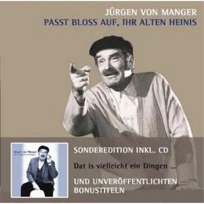 Produktbild von Passt bloß auf, Ihr alten Heinis / Dat ist vielleicht ein Dingen